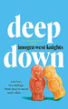 Deep Down