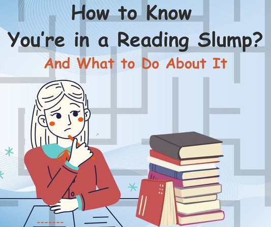 How to Know You’re in a Reading Slump – And What to Do About It