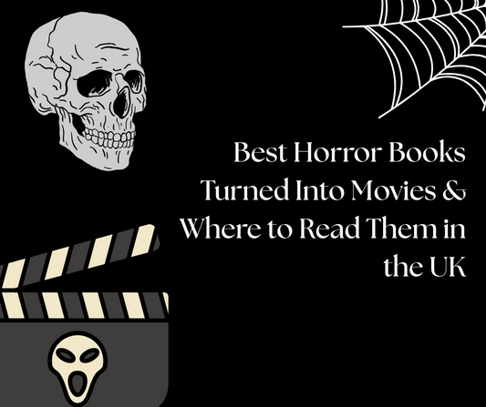 Best Horror Books Turned Into Movies & Where to Read Them in the UK